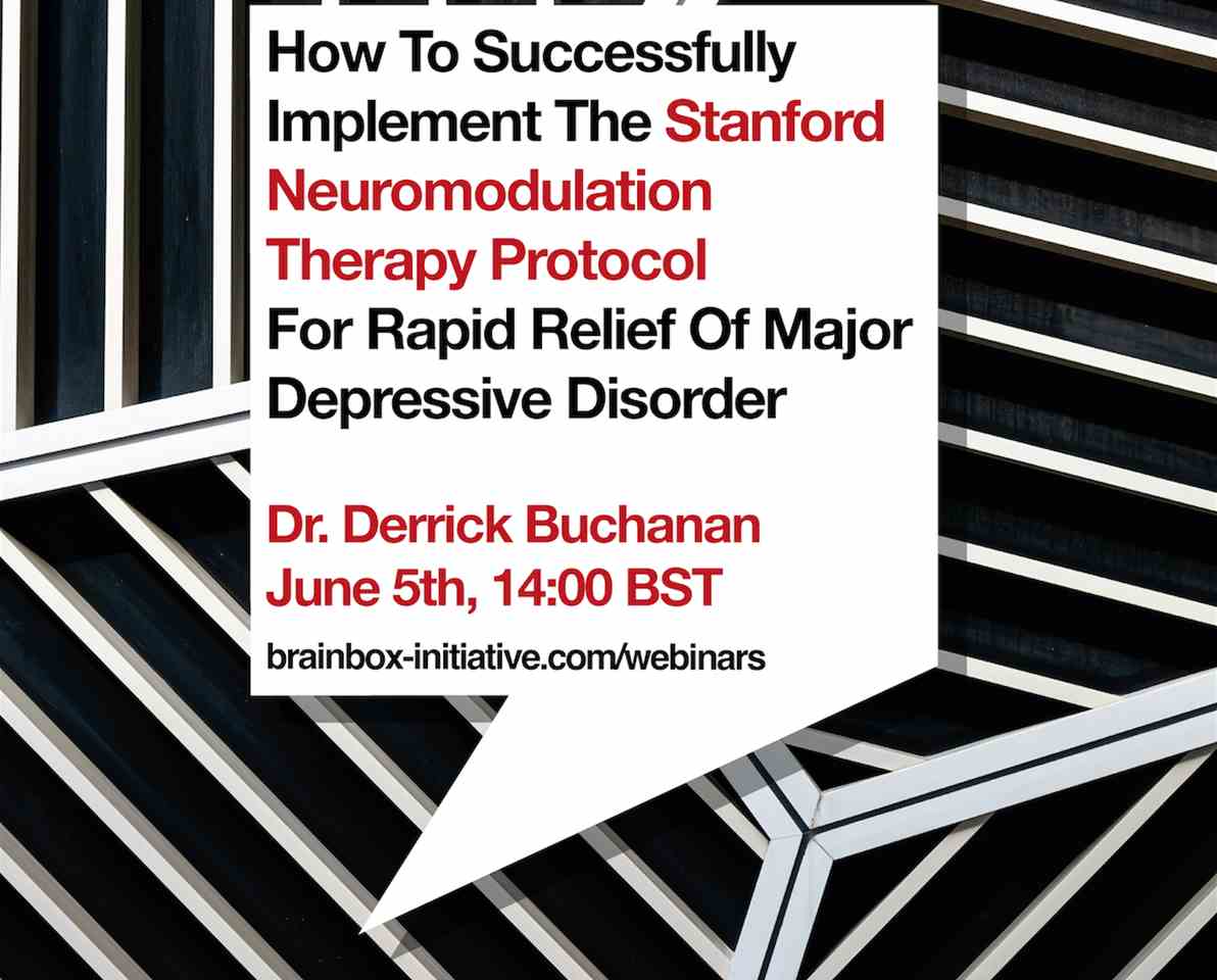 How To Successfully Implement The Stanford Neuromodulation Therapy Protocol For Rapid Relief Of Major Depressive Disorder