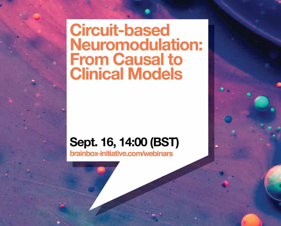 Circuit-based Neuromodulation: From Causal to Clinical Models, 17 September 2021